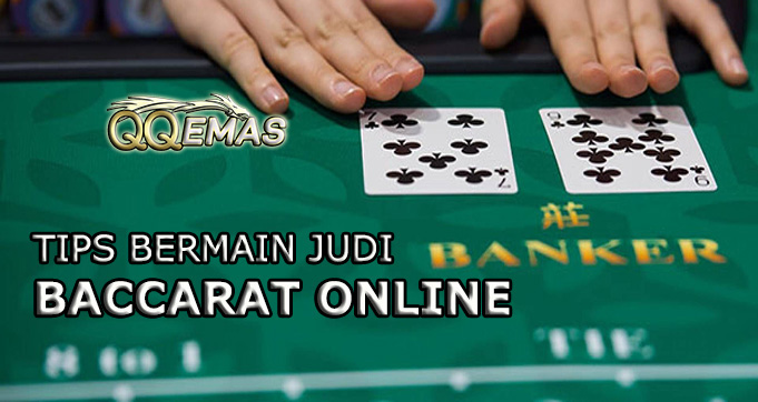 Tips Dalam Bermain Judi Baccarat Online